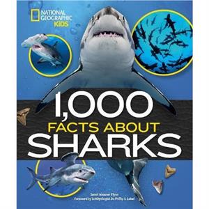 1000 Facts About Sharks by Sarah Wassner Flynn