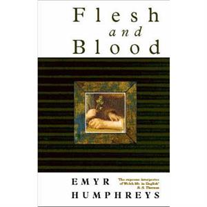 Flesh and Blood by Emyr Humphreys