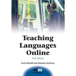 Teaching Languages Online by Carla Meskill