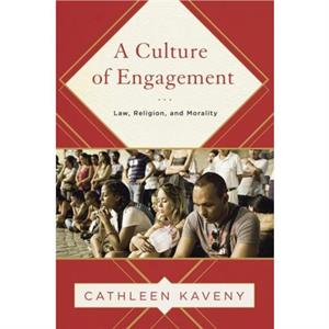 A Culture of Engagement by Cathleen Kaveny