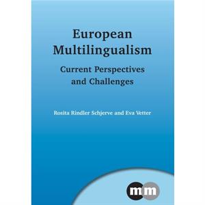 European Multilingualism by Rosita Rindler Schjerve