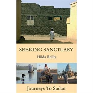 Seeking Sanctuary by Hilda Reilly