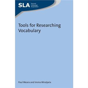 Tools for Researching Vocabulary by Imma Miralpeix