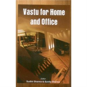 Vastu for Home and Office by Sudhir Sharma