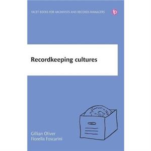 Recordkeeping Cultures by Gillian Oliver