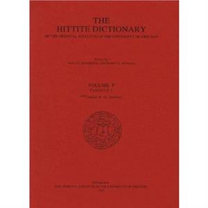 Hittite Dictionary of the Oriental Institute of the University of Chicago Volume P fascicle 3 pattar to putkiya by Harry A Hoffner