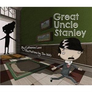 Great Uncle Stanley by Katherine Lane