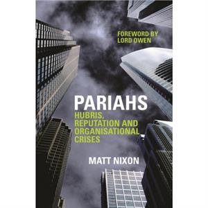 Pariahs by Matt Nixon