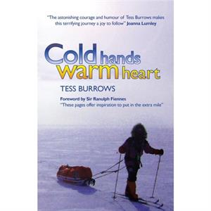 Cold Hands Warm Heart by Burrows Tess