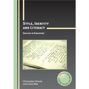 Style Identity and Literacy by Christopher Stroud