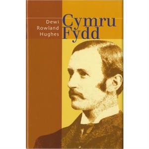 Cymru Fydd 18861896 by Dewi Rowland Hughes