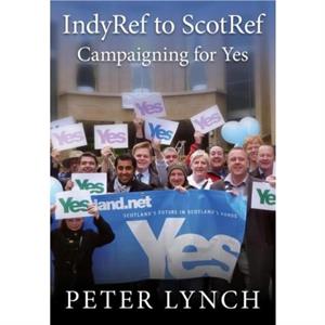 IndyRef to ScotRef by Peter Lynch