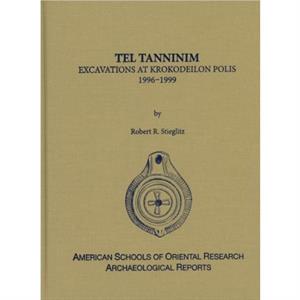 Tel Tanninim by Robert R. Stieglitz