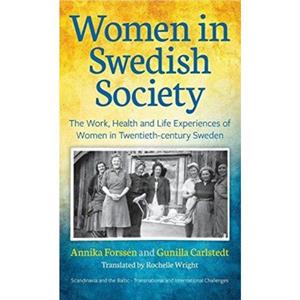 Women in Swedish Society by Gunilla Carlstedt