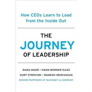 The Journey of Leadership by Kurt Strovink