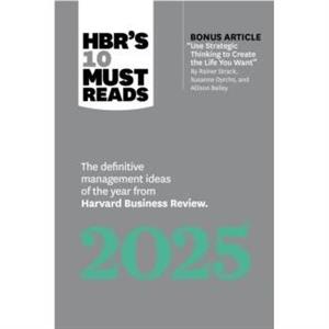 HBRs 10 Must Reads 2025 by Jamil Zaki