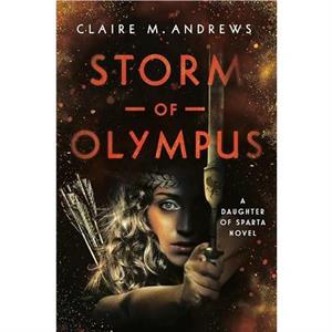 Storm of Olympus by Claire M. Andrews