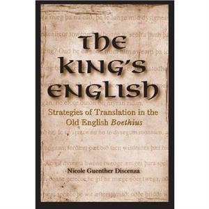 SUNY series in Medieval Studies  Strategies of Translation in the Old English Boethius by Nicole Guenther Discenza