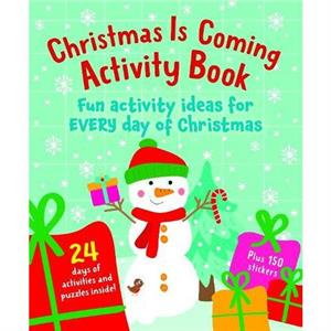 Christmas Is Coming Activity Book by Sarah Walden