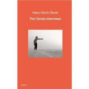 The Christo Interviews by Obrist & Hans Ulrich Artistic Director & Serpentine Galleries