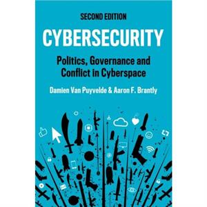 Cybersecurity by Aaron F. Brantly