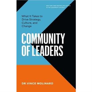 Community of Leaders by Vince Molinaro