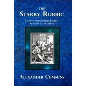 The Starry Rubric by Alexander Cummins