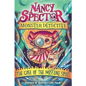 Nancy Spector Monster Detective 1 The Case of the Missing Spot by Stephen W Martin