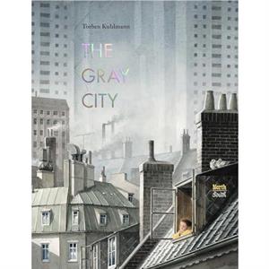 The Gray City by Torben Kuhlmann