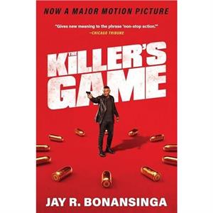 The Killers Game Movie Tiein by Jay R. Bonansinga