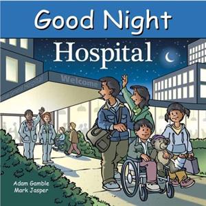 Good Night Hospital by Mark Jasper