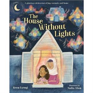 The House Without Lights by Reem Faruqi