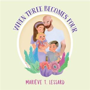 When Three Becomes Four by Lessard & Marive & T