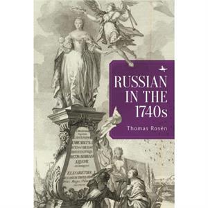 Russian in the 1740s by Thomas Rosn