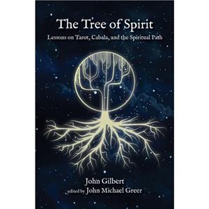 The Tree of Spirit by John Gilbert