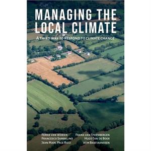 Managing the Local Climate by Bastiaanssen & Wim Irriwatch Faculty of Civil Engineering and Geosciences & Delft University of Technology