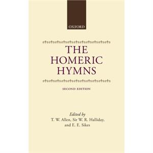 Homeric Hymns 2e C by Allen Et Al