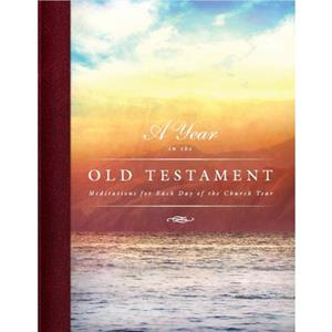 A Year in the Old Testament by Jeffrey H Pulse