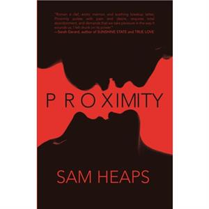 Proximity by Sam Heaps