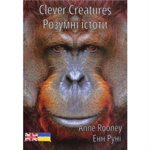 Clever Creatures by Anne Rooney