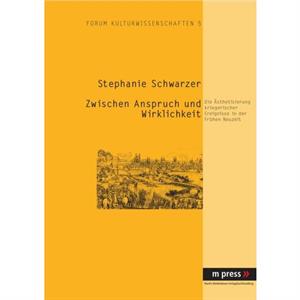 Zwischen Anspruch Und Wirklichkeit by Stephanie Schwarzer