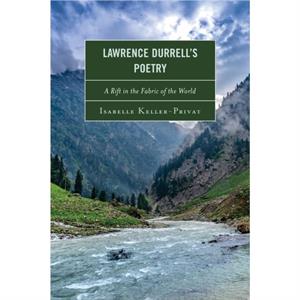 Lawrence Durrells Poetry by Isabelle KellerPrivat