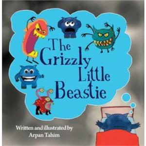 The Grizzly Little Beastie by Arpan Tahim