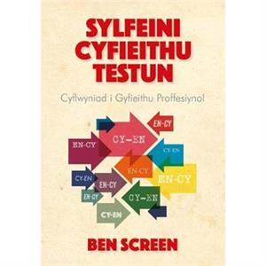 Sylfeini Cyfieithu Testun by Ben Screen