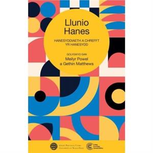 Llunio Hanes by Meilyr Powel