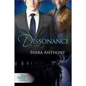 Dissonance by Shira Anthony