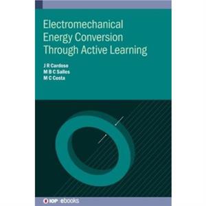 Electromechanical Energy Conversion Through Active Learning by Professor Mauricio Caldora Sao Bernando do Campo SP Brazil Costa