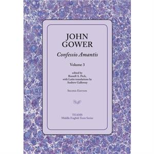 Confessio Amantis Volume 3 by John Gower