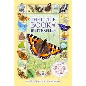 The Little Book of Butterflies by Caz Buckingham