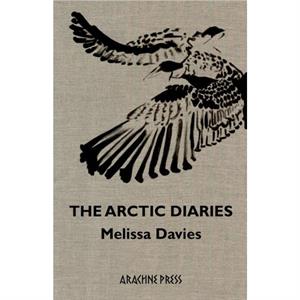 The Arctic Diaries by Melissa Davies